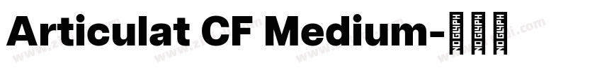 Articulat CF Medium字体转换